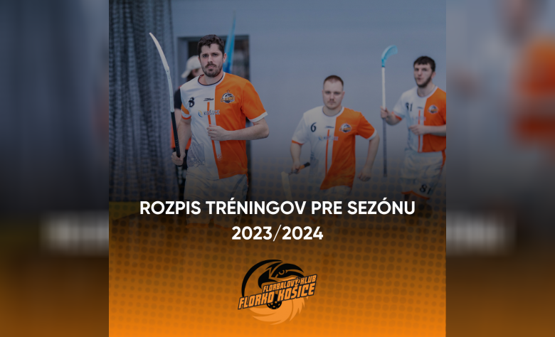 ROZPIS TRÉNINGOV PRE SEZÓNU 2023/2024!