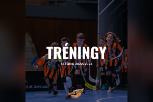 TRÉNINGY V SEZÓNE 2022/2023
